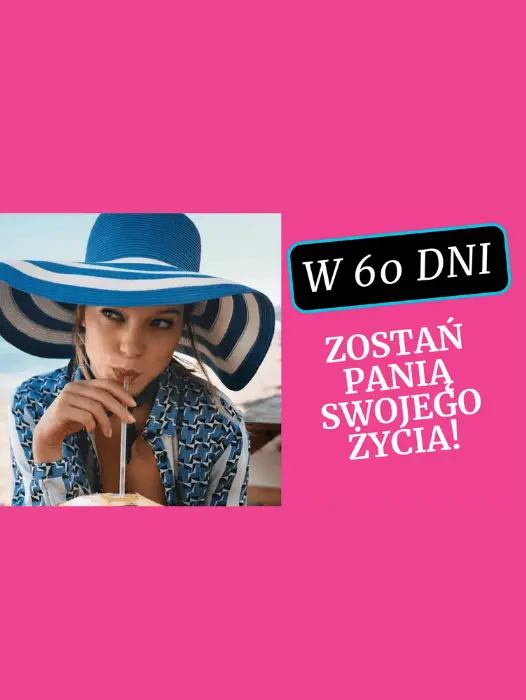 Zostań Panią Swojego Życia – PAKIET VIP